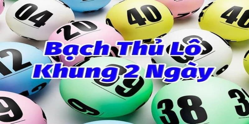 Có nên vào tiền nuôi bạch thủ lô trong khung 2 ngày hay không?