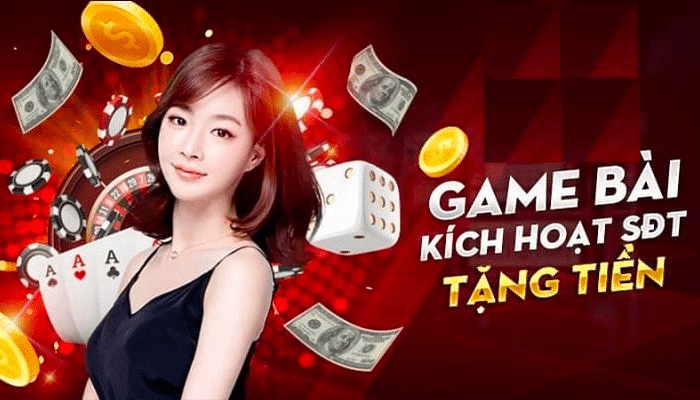 Khám Phá Game Bài Kích Hoạt Sdt Tặng Tiền Hấp Dẫn Nhất 2022