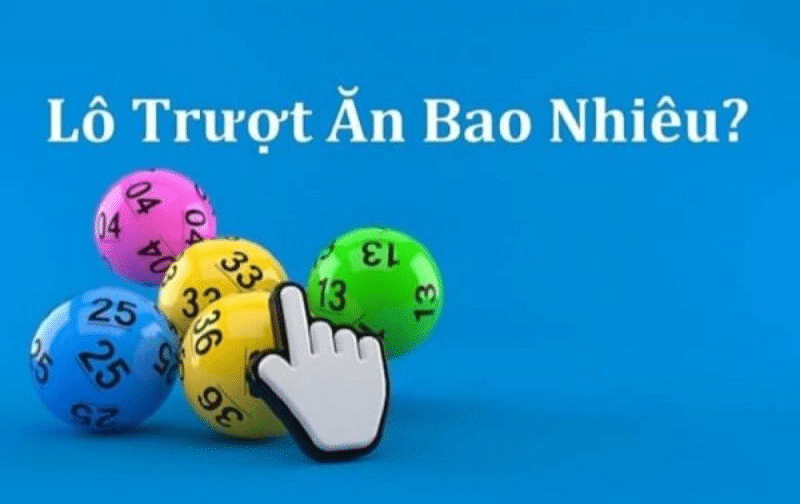 Tìm hiểu đôi nét về lô trượt ăn bao nhiêu?