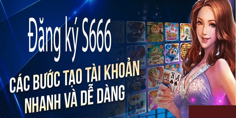 Hướng dẫn đăng ký S6666 trên điện thoại