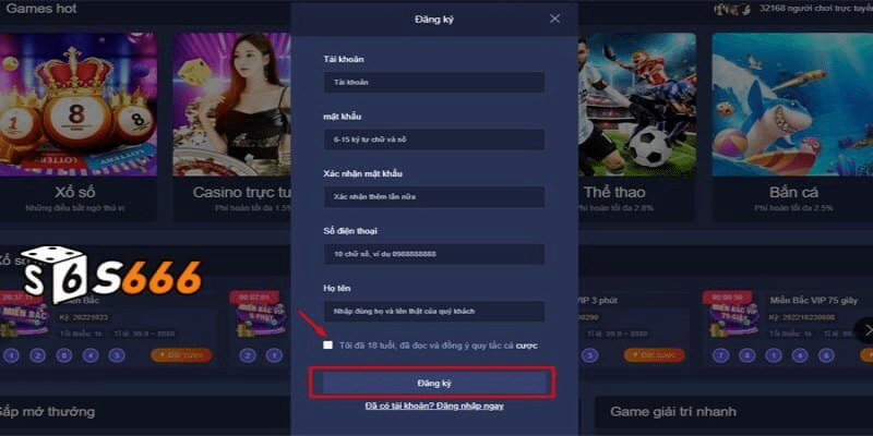 Các điều kiện khi đăng ký tham gia cá cược tại S6666