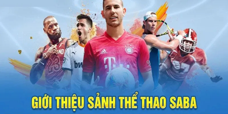 Đôi nét về Saba thể thao